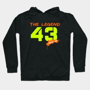 The legend 43 never die#03 Hoodie